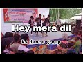 Haye mera dil dance hindi song