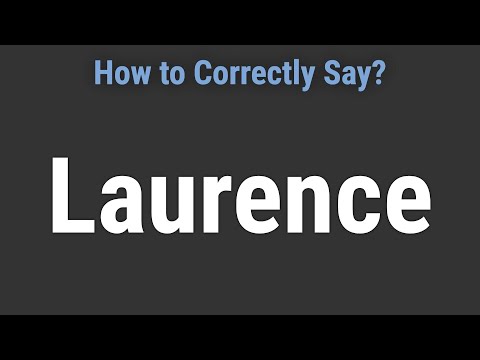 How to Pronounce Name Laurence (Correctly!)