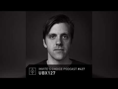 Invite's Choice Podcast 427 - UBX127
