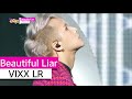 [HOT] VIXX LR - Beautiful Liar, 빅스 LR - 뷰티풀 라 ...