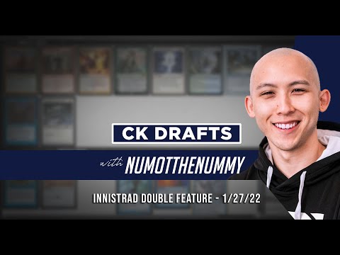 CK Drafts with Numot the Nummy - Innistrad Double Feature - 1/27/22