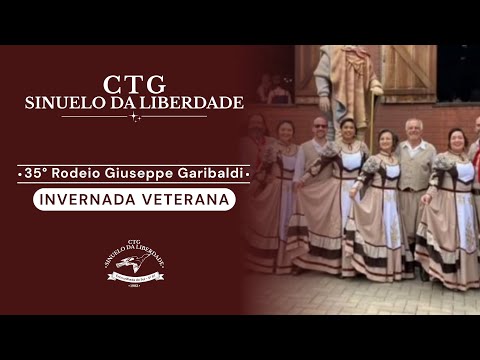 CTG Sinuelo da Liberdade | Invernada Veterana | 35º Rodeio do Giuseppe Garibaldi 