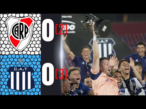 RIVER PLATE VS TALLERES 🏆 RESUMEN COMPLETO 🔥 PENALES 🔥TALLERES CAMPEÓN 💥 SUPERCOPA INTERNACIONAL
