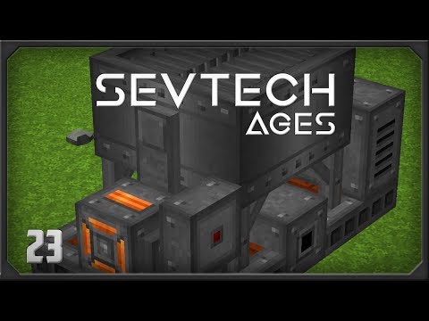 Sevtech Ages EP23 Age 4  + Modular Machines + Immersive Crusher