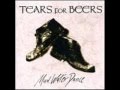 Tears For Beers - "Step It Out, Mary"