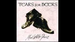 Tears For Beers - "Step It Out, Mary"