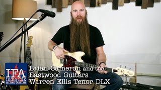 Brian Cameron previews the Warren Ellis Tenor DLX
