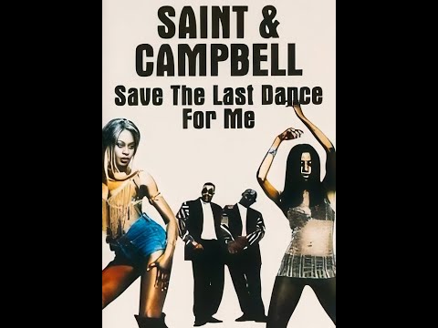 Save The Last Dance For Me By Don Campbell Feat General Saint (Audio Stereo)