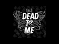 Sex Whales Fraxo Dead To Me Feat Lox Chatterbox