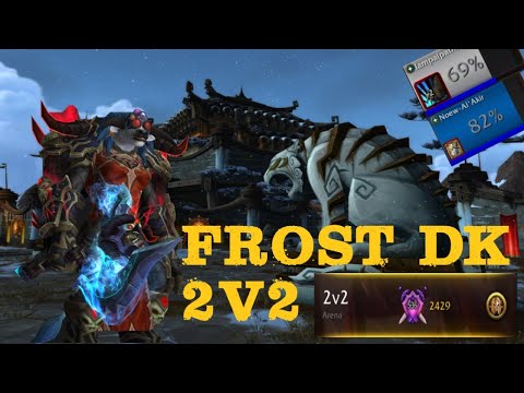 Frost DK 2v2 Rated Arenas (2400 MMR) WoW Shadowlands pvp