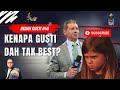 Bedah Gusti 49 Kenapa Gusti Dah Tak Best Malay English Subtitle
