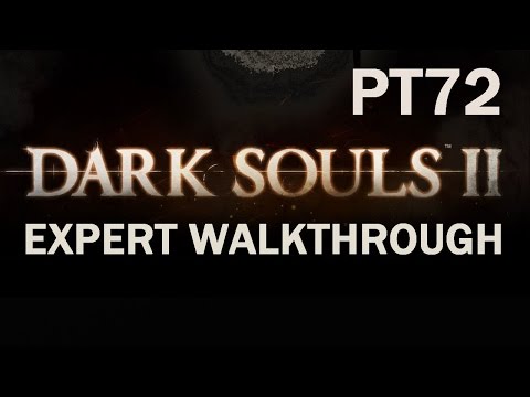 Darksouls 2 Expert Walkthrough PT72 - Head to The Caslte