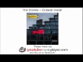 The Streets -- Outside Inside (Computers and Blues)