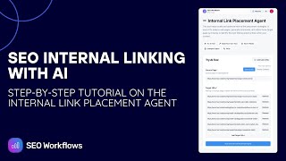 How to Use the Internal Link Placement AI Agent (Step-by-Step Demo)