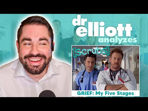 Doctor REACTS to Scrubs | Psychiatrist Analyzes "My Five Stages" | Dr Elliott