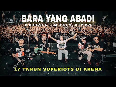 Bara Yang Abadi - Superiots