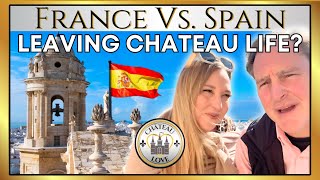 FRANCE vs. SPAIN | Are We Leaving Our French Chateau for a NEW LIFE? 🏰 ❤️