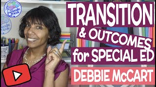 Transition Planning for Students with Disabilities | 3 Tips for Special Ed Teachers