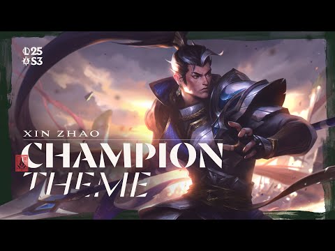 Xin Zhao, the Seneschal of Demacia | Official Champion Theme - League of Legends