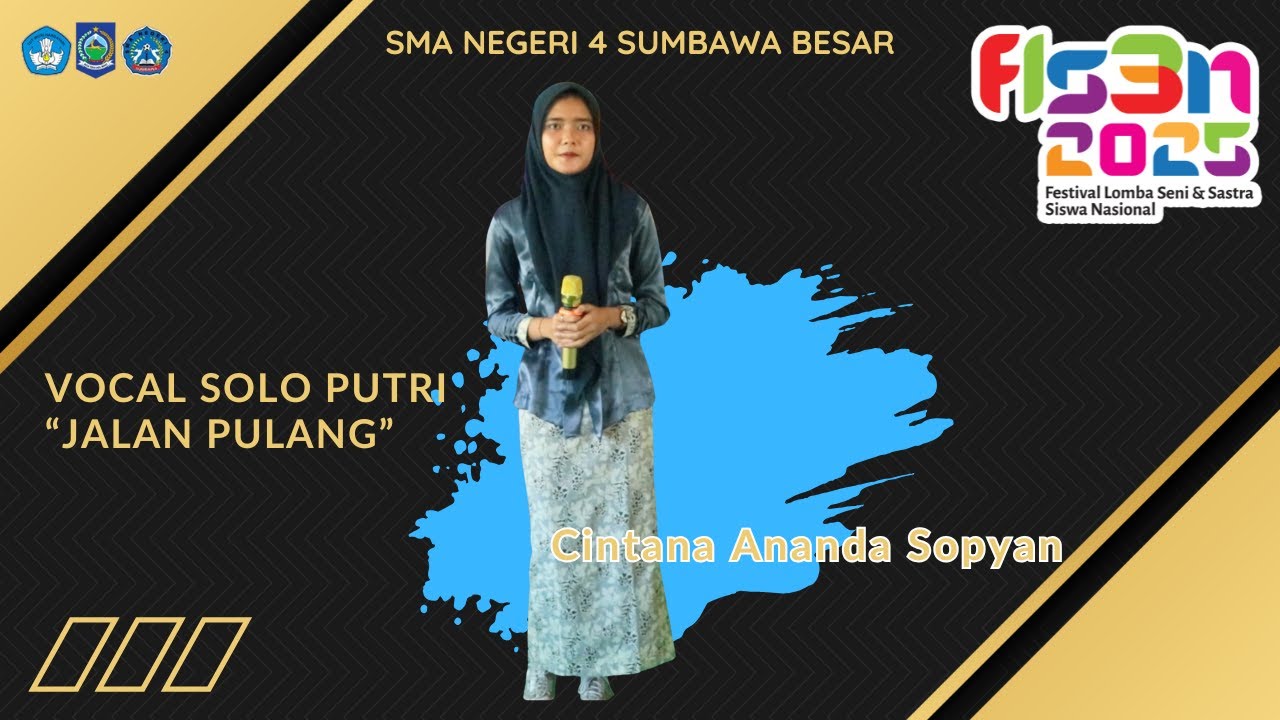 FLS3N 2025 - Vocal Solo - Cintana Ananda Sopyan - Putri - SMAN 4 Sumbawa Besar