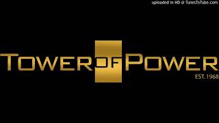 Tower Of Power - Heaven Must Be Missing A Angel