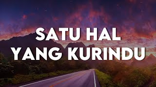 Download lagu Satu Hal Yang Kurindu, Kaulah Harapan, Segala Perkara (Lirik) - Wawan Yap, Sari Simorangkir mp3