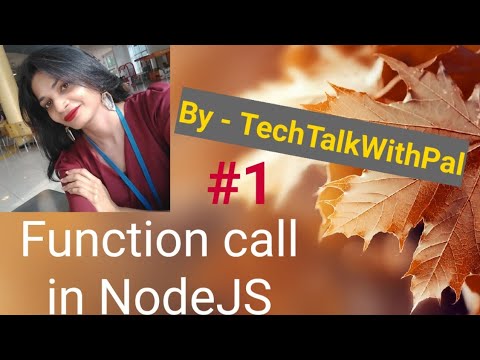 Part 1 Function Call In Node Js Nodejs Tutorial Nodejs For Beginners Techtalkwithpal Nodejs