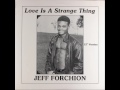 Jeff Forchion - Love Is A Strange Thing