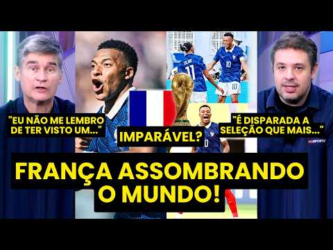 “A FRANÇA é ASSUSTADORA, gente! EU NÃO VI NESSE SÉCULO NENHUMA SELEÇÃO em COPAS que…”