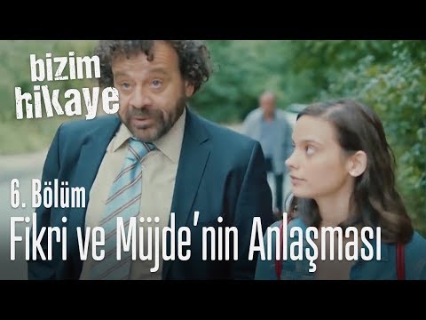 Fikri ve Müjde'nin anlaşması - Bizim Hikaye 6. Bölüm