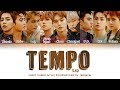 EXO (엑소) - TEMPO (템포) LYRICS (Color Coded Eng/Rom/Han/가사)