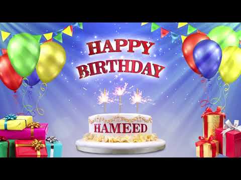 HAMEED حميد | Happy Birthday To You | Happy Birthday Songs 2021