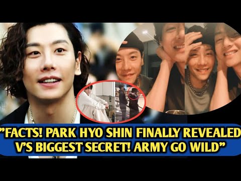 "Terrible Facts"😳 Taehyung's Biggest Secret Finally Revealed by Park Hyo Shin.