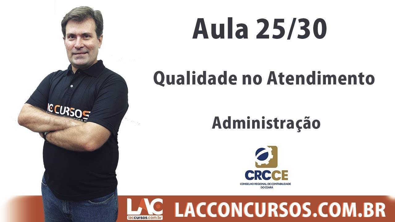 CRC-CE 2017 - Administração - Qualidade no Atendimento - 25/30