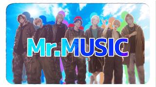 【男7人で】Mr.Music 歌ってみた【SLH.いい大人たち。】