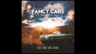 Set Me On Fire feat. Brandon Hall