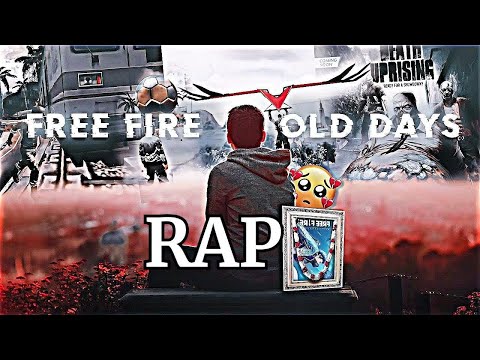 🔥🥺Old Free Fire RAP SONG || MISSING THOSE GOLDEN DAYS || BY NARU