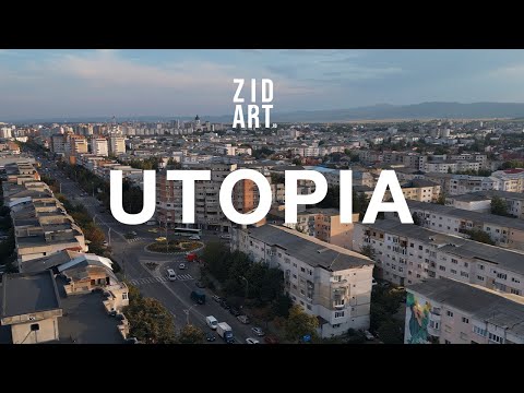 ZIDART - UTOPIA | Official Movie 2022 | Bacău Street Art Festival | Romania