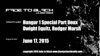 Ep. 273 FADE to BLACK Jimmy Church Hangar 1 Special Part 2 LIVE on air