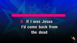 If I Was Jesus - Toby Keith (KARAOKE)