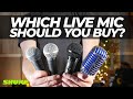 Which LIVE Microphone Should You Buy