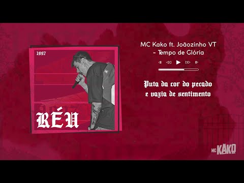 MC Kako e MC Joãozinho VT - Tempo de Glória (DJ Boy e Rossato) EP. RÉU