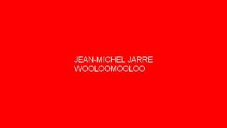 Jean-Michel Jarre Wooloomooloo