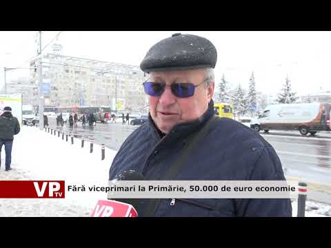 Fără viceprimari la Primărie, 50.000 de euro economie