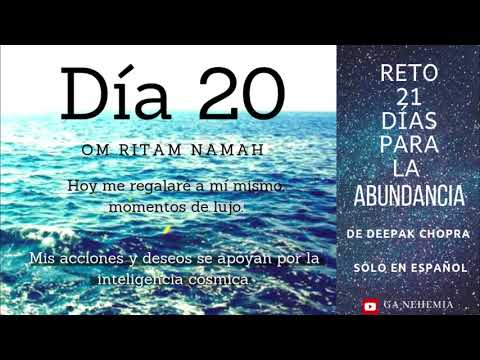 Día 20 del reto de 21 Días Creando Abundancia, sólo en español  🔹Deepak Chopra