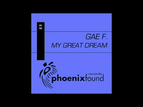 Gae F. - My Great Dream (Blackindago Remix)