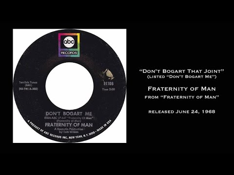 "Don't Bogart That Joint" Fraternity of Man, released June 1968