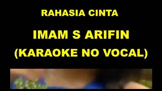 Download lagu RAHASIA CINTA - IMAM S ARIFIN (KARAOKE NO VOCAL) mp3 Download lagu RAHASIA CINTA - IMAM S ARIFIN (KARAOKE NO VOCAL) mp3