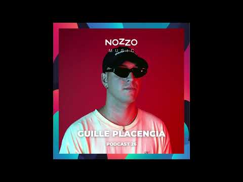 NoZzo Music Podcast 26 - Guille Placencia