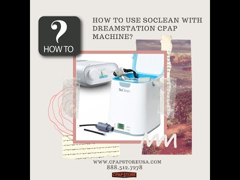 SoCleaner 2 Sanitizer with DreamStation CPAP Machine: How To Use? | CPAP Store USA